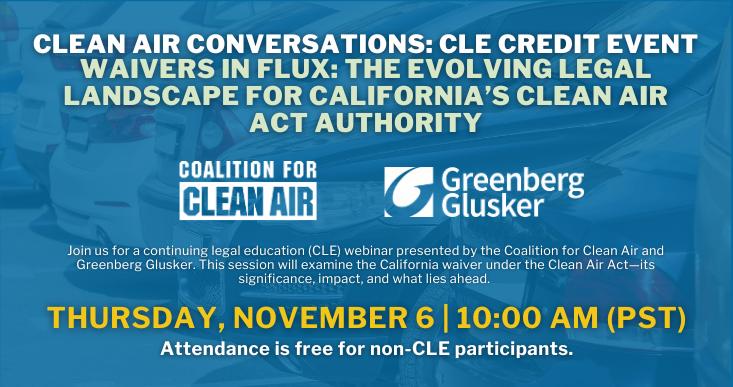 Webinar to explore challengest to California’s Clean Air Act authority ...